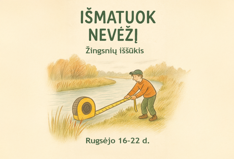IŠMATUOK NEVĖŽĮ!