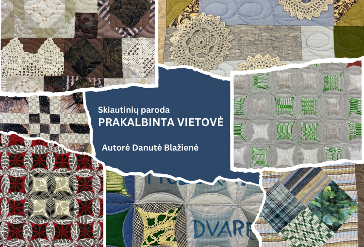 Skiautinių paroda PRAKALBINTA VIETOVĖ