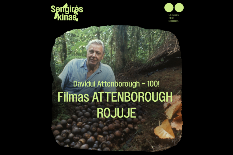 2026-05-06 | „Sengirės kino“ seansas „Attenborough rojuje“