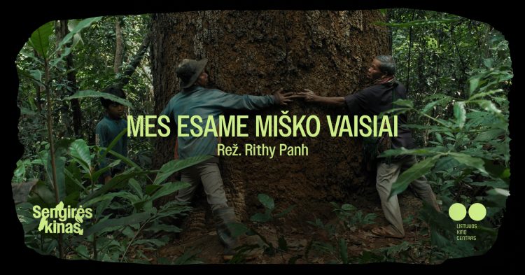 2026-09-26 | „Sengirės kino“ seansas „Mes esame miško vaisiai“